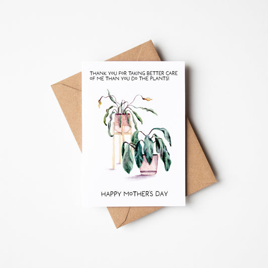 Better Than the Plants - Greeting Card