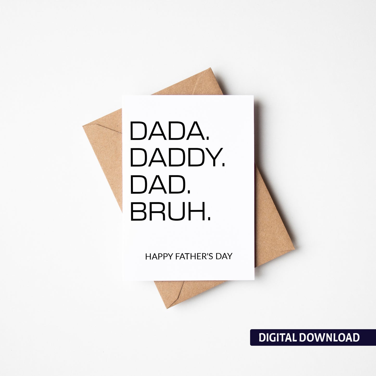 Dada to Bruh - Printable Greeting Card