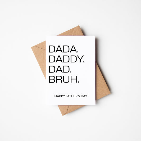 Dada to Bruh - Greeting Card