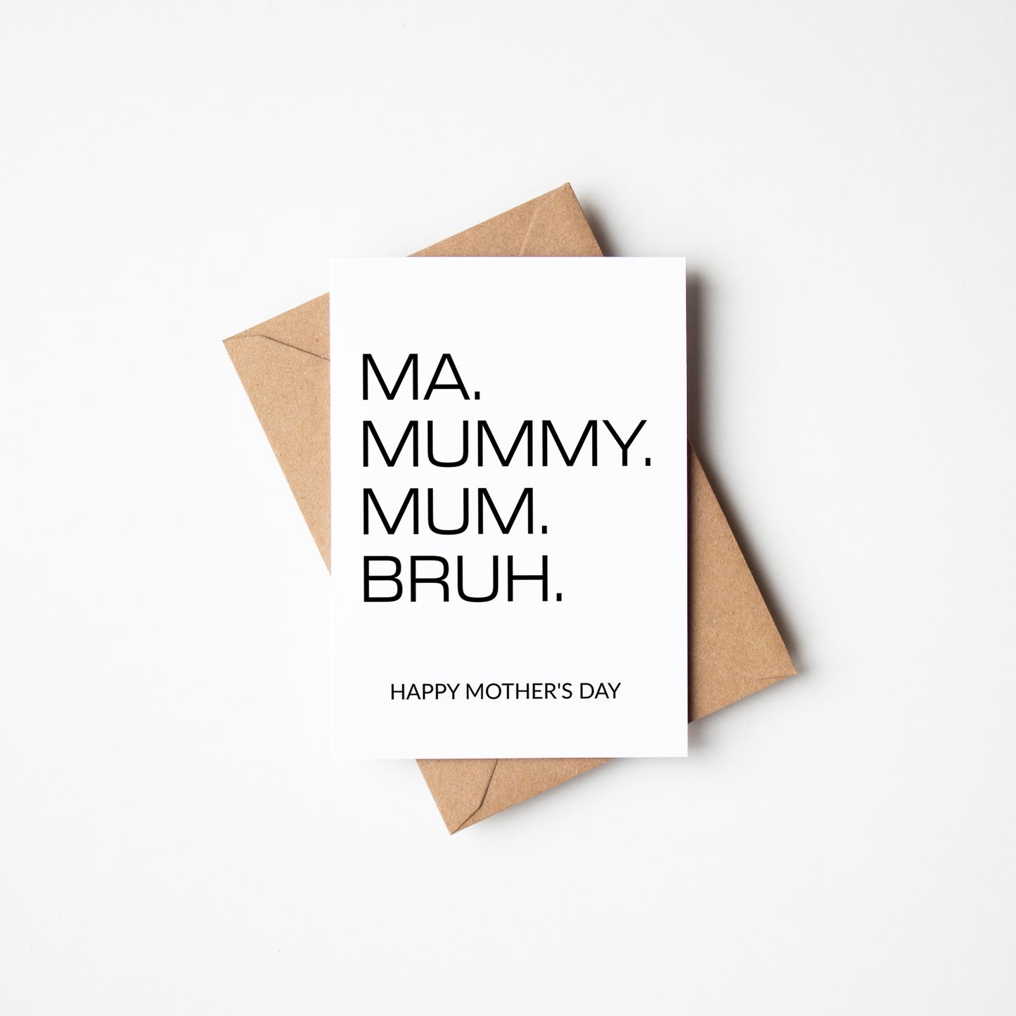 Ma to Bruh - Greeting Card