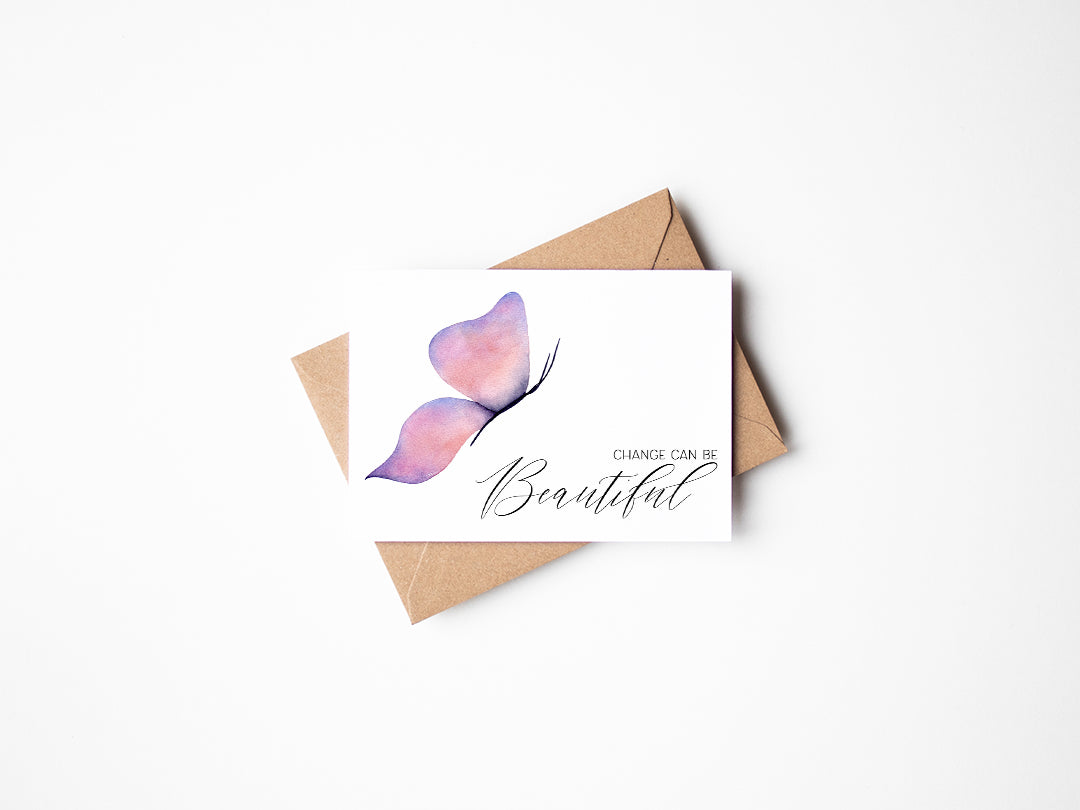 Change Can Be Beautiful Butterfly - Greeting Card